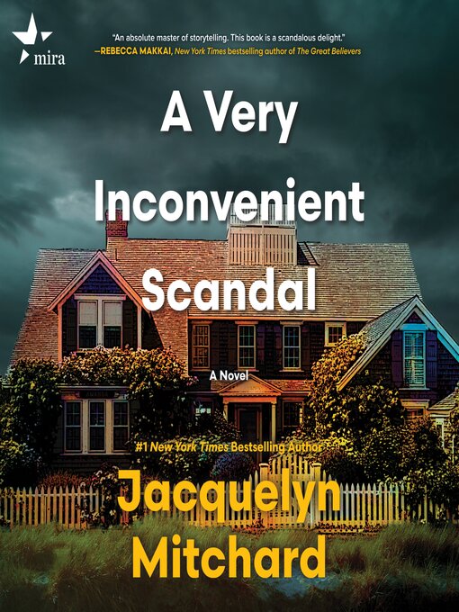 Title details for A Very Inconvenient Scandal by Jacquelyn Mitchard - Available